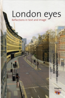 Image for London eyes  : reflections in text and image
