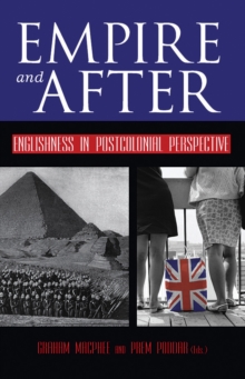 Image for Empire and after  : Englishness in postcolonial perspective
