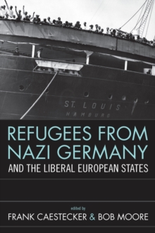 Image for Refugees from Nazi Germany and the liberal European states