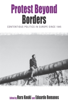 Image for Protest beyond borders: contentious politics in Europe since 1945