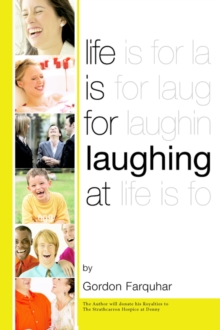 Image for Life Is For Laughing At