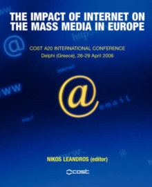 Image for The Impact of Internet on the Mass Media in Europe