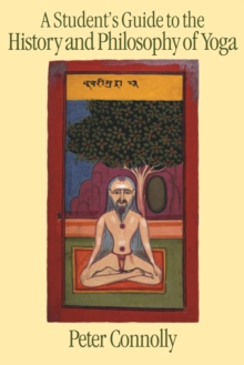 Image for A student's guide to the history and philosophy of yoga