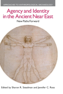 Agency and Identity in the Ancient Near East