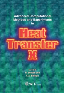 Image for Advanced computational methods and experiments in heat transfer X