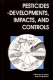 Image for Pesticides: Developments, Impacts and Controls