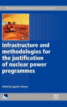 Infrastructure and Methodologies for the Justification of Nuclear Power Programmes