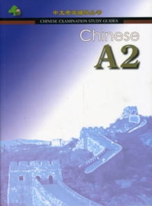 Image for Chinese A2: Chinese Examination Guide