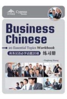 Image for Business Chinese: 20 Essential Topics Workbook