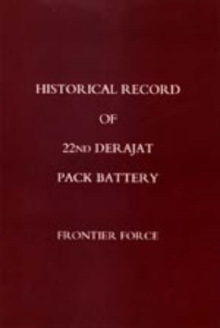 Image for Historical Record of 22nd Derajat Pack Battery Frontier Force