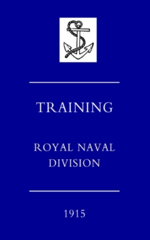 Image for Training Royal Naval Division 1915