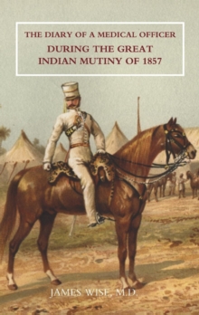 Image for Diary of a Medical Officer During the Great Indian Mutiny of 1857