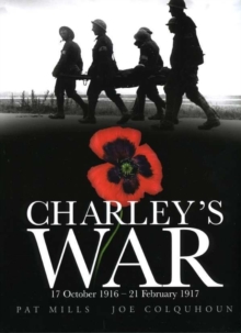 Image for Charley's war  : 17 October 1916 - 21 February 1917