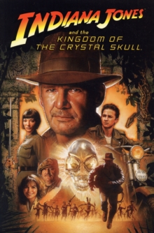 Image for Indiana Jones and the kingdom of the crystal skull