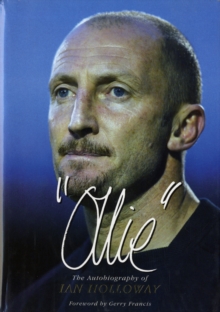 Image for OLLIE AUTOBIOGRAPHY IAN HOLLOWAY SIGNED