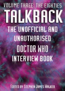 Image for Talkback: The Unofficial and Unauthorised "Doctor Who" Interview Book Talkback: The Unofficial and Unauthorised "Doctor Who" Interview Book