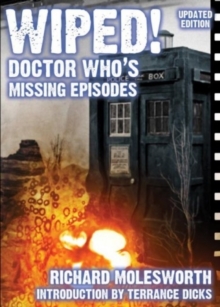 Image for Wiped! Doctor Who's Missing Episodes