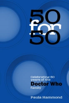 Image for 50 For 50: Celebrating 50 Years of the Doctor Who Family