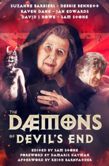 The Daemons of Devil’s End: A Doctor Who Spin Off