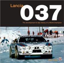Image for Lancia 037  : the development & rally history of a world champion