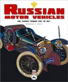 Image for Russian motor vehicles  : the Czarist period 1784-1917