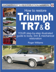 Image for How To Restore Triumph TR7 & 8