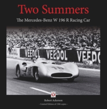 Two Summers: The Mercedes-Benz W196R  Racing Car