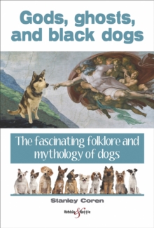 Image for Gods, ghosts and black dogs