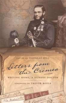 Image for Letters from the Crimea: Writing Home, A Dundee Doctor