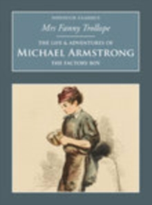Image for The Life and Adventures of Michael Armstrong: The Factory Boy