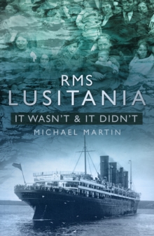 Image for RMS Lusitania  : it wasn't & it didn't