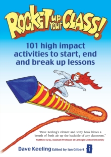 Image for Rocket up your class!  : 101 high impact activities to start, break and end lessons