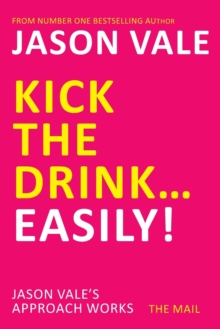 Kick the Drink…Easily!