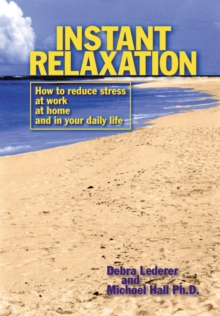 Image for Instant Relaxation: How to reduce stress at work, at home and in your daily life