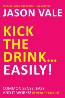 Image for Kick the drink-- easily!