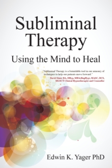 Subliminal Therapy: Using the Mind to Heal