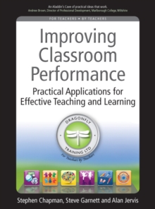 Image for Improving Classroom Performance: Practical Applications for Effective Teaching and Learning
