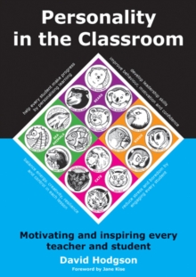 Image for Personality in the classroom: motivating and inspiring every teacher and student