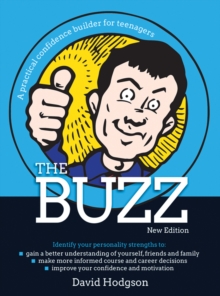 Image for The buzz : a practical confidence builder for teenagers