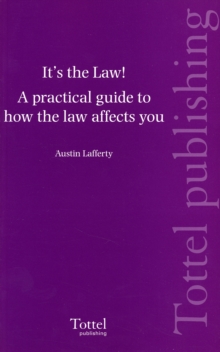 Image for It's the Law! : A Practical Guide to How the Law Affects You