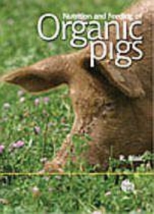 Image for Nutrition and Feeding of Organic Pigs