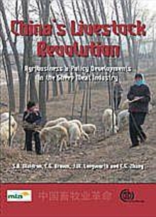Image for China's Livestock Revolution : Agribusiness and Policy Developments in the Sheep Meat Industry