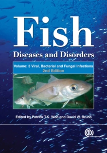 Image for Fish diseases and disordersVolume 3,: Viral, bacterial and fungal infections