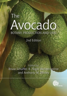 Image for The Avocado: Botany, Production and Uses