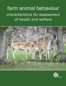 Image for Farm Animal Behaviour : Characteristics for Assessment of Health and Welfare