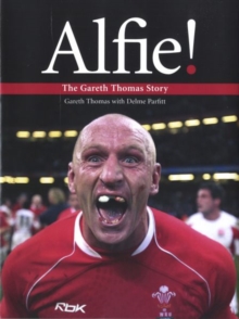 Image for Alfie!  : the Gareth Thomas story