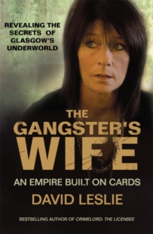 Image for The gangster's wife  : life with a notorious crime boss
