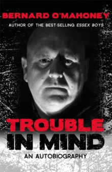 Image for Trouble in mind  : an autobiography