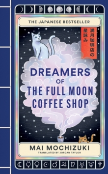 Dreamers of the Full Moon Coffee Shop - Mochizuki, Mai