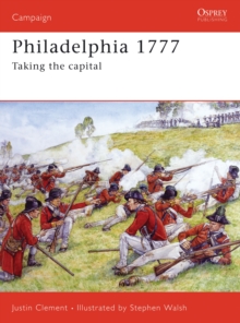 Image for Philadelphia 1777  : taking the capital